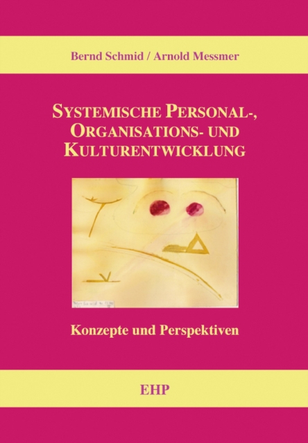 Systemische Personal-, Organisations- und Kulturentwicklung