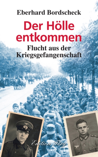 Der Hölle entkommen