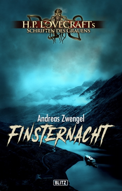 Lovecrafts Schriften des Grauens 24: Finsternacht