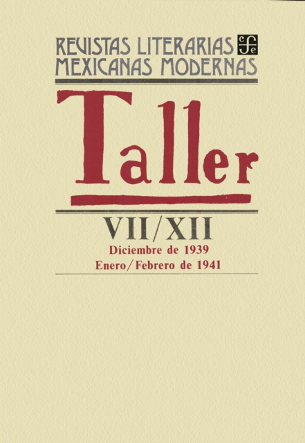Taller VII, diciembre de 1939-XII, enero-febrero de 1941