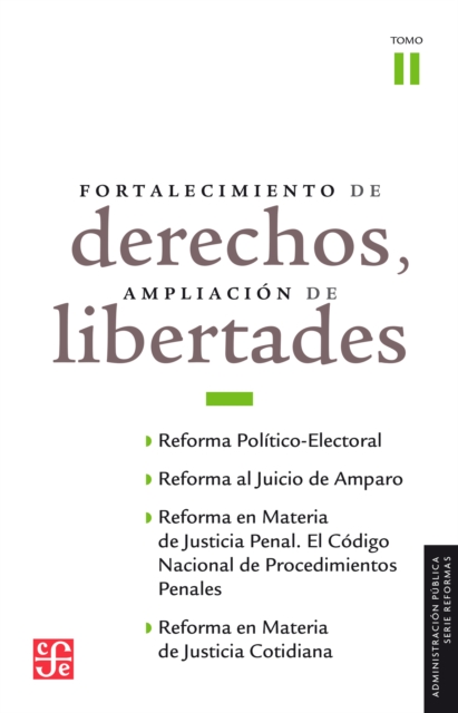 Fortalecimiento de derechos, ampliacion de libertades, II