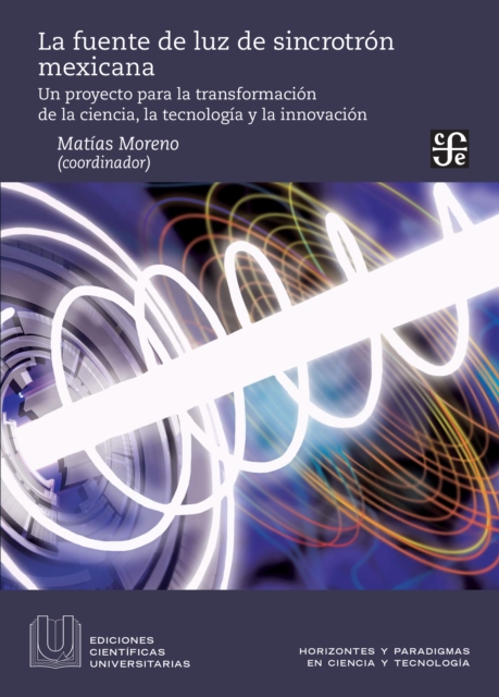 La fuente de luz de sincrotron mexicana