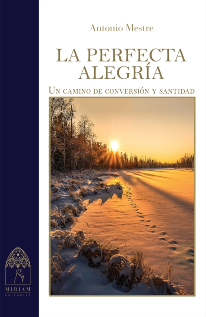 La perfecta alegría