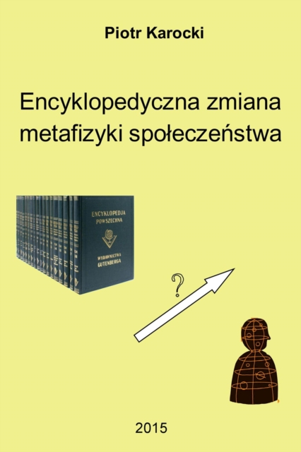 Encyklopedyczna zmiana metafizyki spoleczenstwa