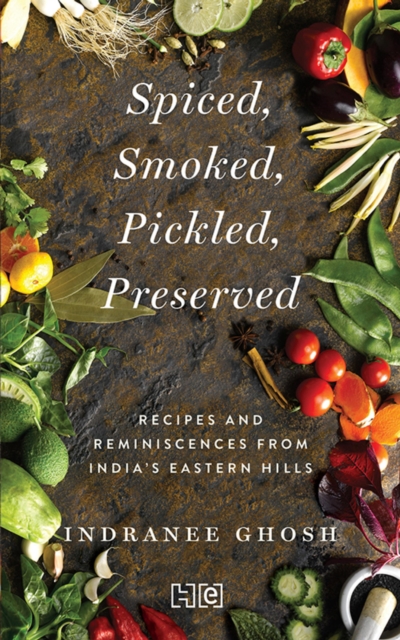 SPICED, SMOKED, PICKLED, PRESERVED