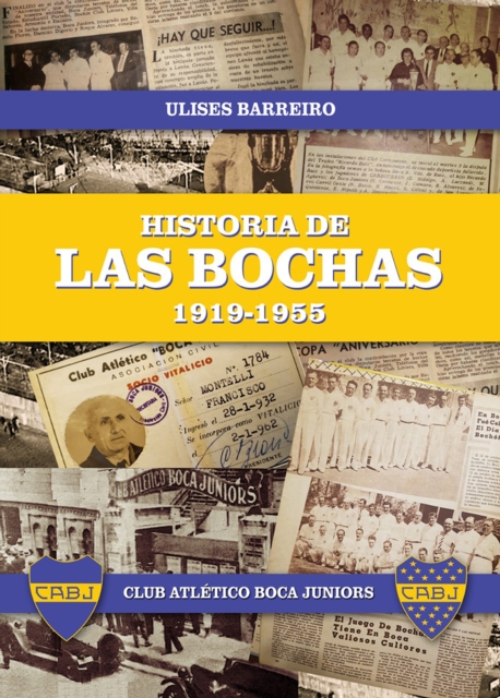 Historia de las bochas 1919-1955