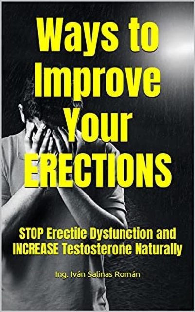 Ways To Improve Your Erections