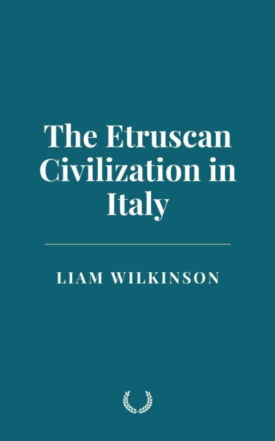 Etruscan Civilization in Italy