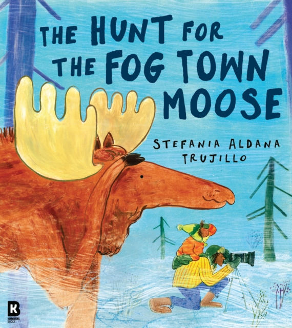 Hunt for the Fog Town Moose
