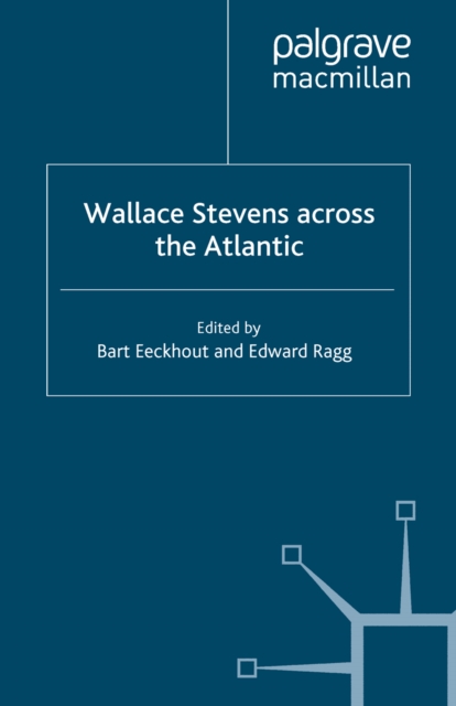 Wallace Stevens across the Atlantic