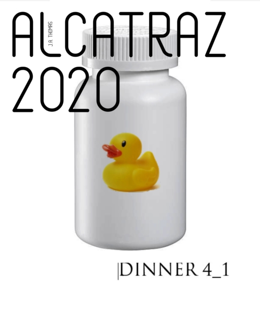 Dinner 4_1: Alcatraz 2020