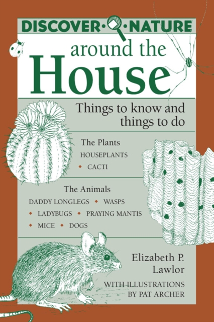 Discover Nature Around the House