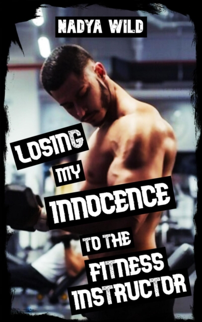 Losing My Innocence to the Fitness Instructor: Sweaty Brat Fun!
