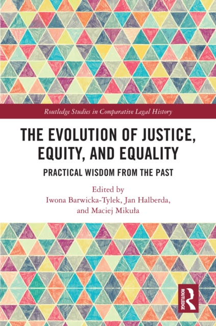 Evolution of Justice, Equity, and Equality