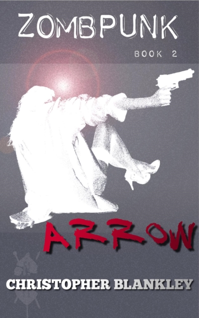 Zombpunk: ARROW