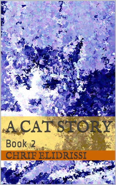Cat Story (Book 2)