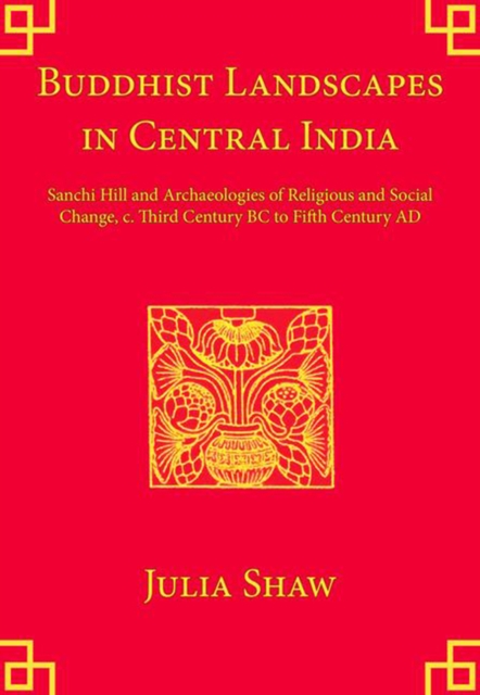 Buddhist Landscapes in Central India