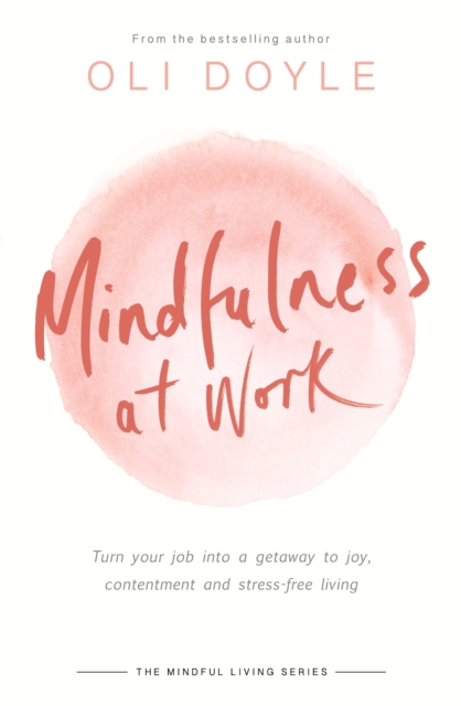 Mindfulness at Work