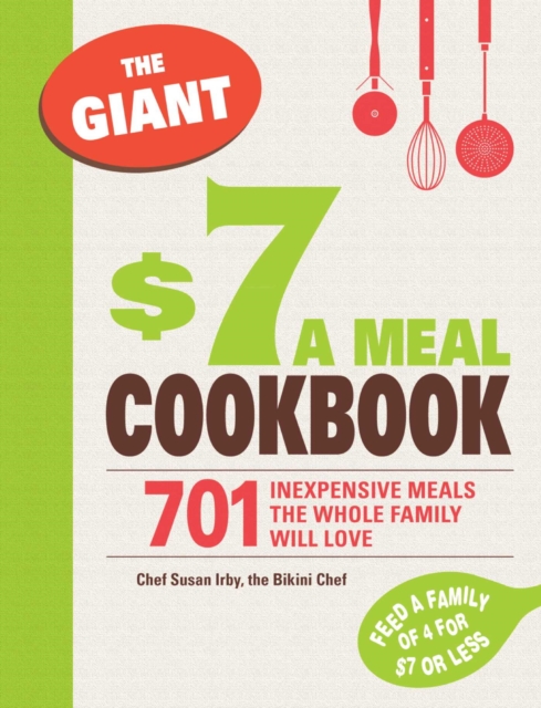 Giant $7 a Meal Cookbook