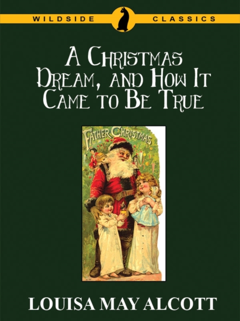Christmas Dream, and How It Came to Be True
