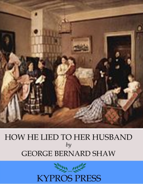 How He Lied to Her Husband