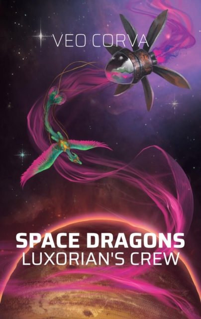 Space Dragons: Luxorian's Crew