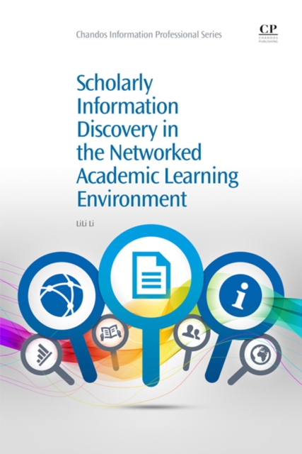 Scholarly Information Discovery in the Networked Academic Learning Environment