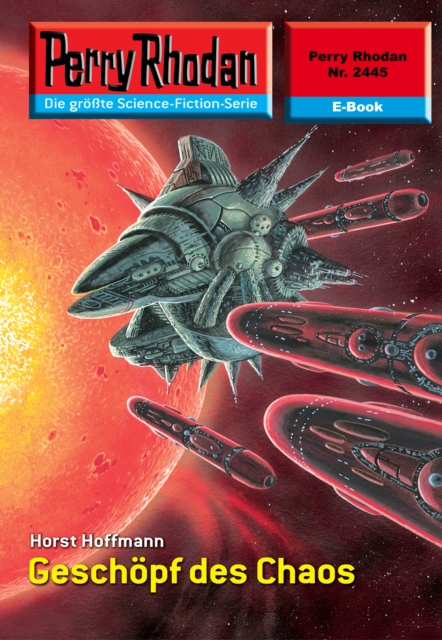 Perry Rhodan 2445: Geschöpf des Chaos