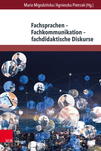 Fachsprachen – Fachkommunikation – fachdidaktische Diskurse