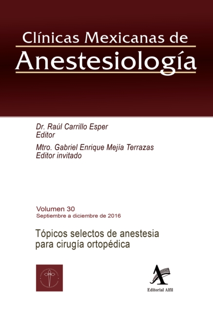 Tópicos selectos de anestesia para cirugía ortopédica