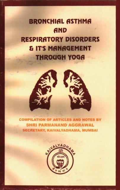 Bronchial Asthma And Respiratory Disorders & It's Management Through Yoga