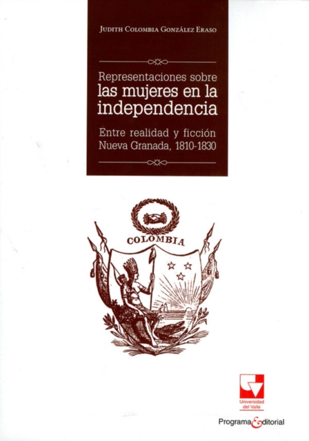 Representaciones sobre las mujeres en la independencia