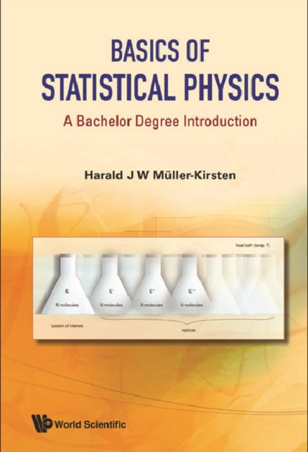 Basics Of Statistical Physics: A Bachelor Degree Introduction