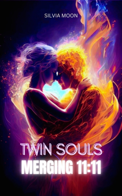 Twin Souls Merging: The Blessings Of Twin Flame Love