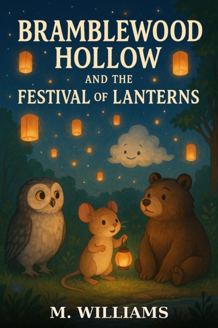 Bramblewood Hollow and the Festivals of Lanterns