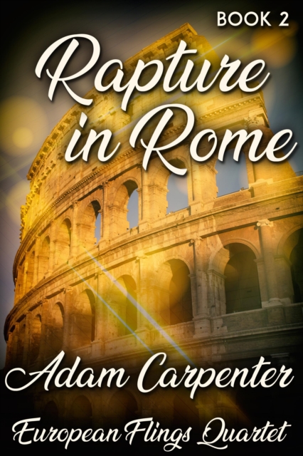 Rapture in Rome