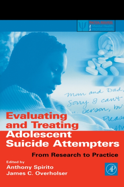 Evaluating and Treating Adolescent Suicide Attempters
