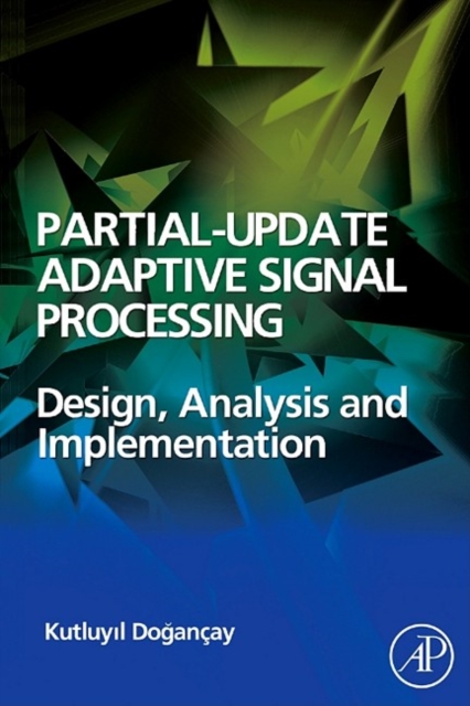 Partial-Update Adaptive Signal Processing