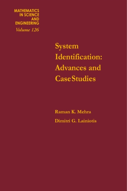System Identification Advances and Case Studies