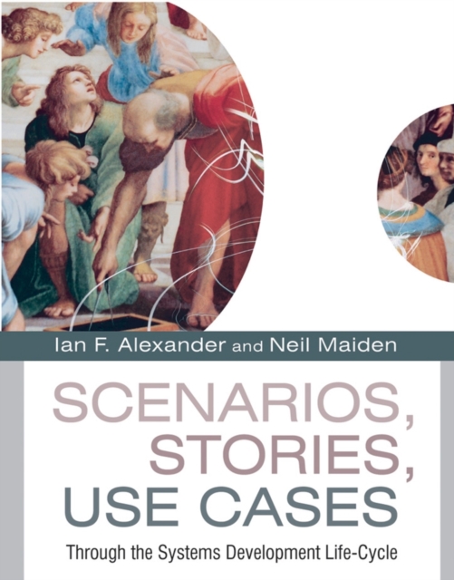 Scenarios, Stories, Use Cases