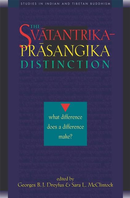 Svatantrika-Prasangika Distinction