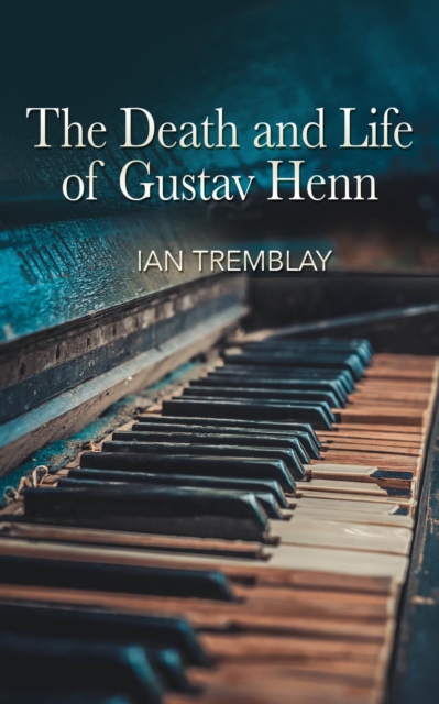 Death and Life of Gustav Henn