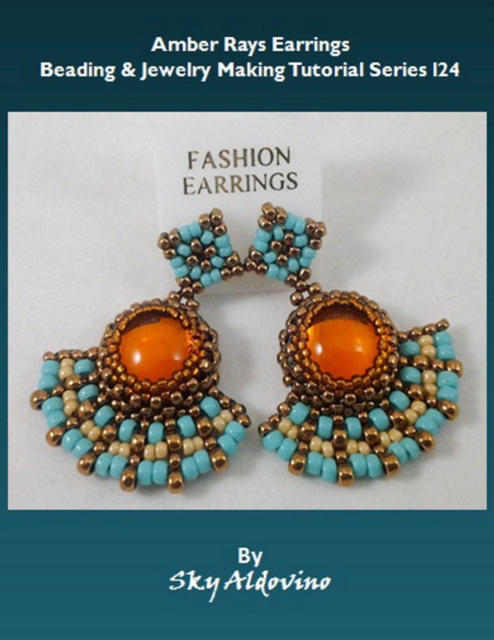 Amber Rays Earrings Beading & Jewelry Making Tutorial Series I24