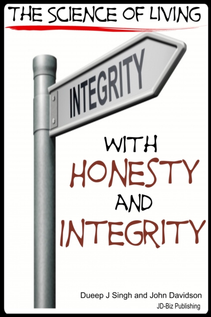 Science of Living With Honesty and Integrity