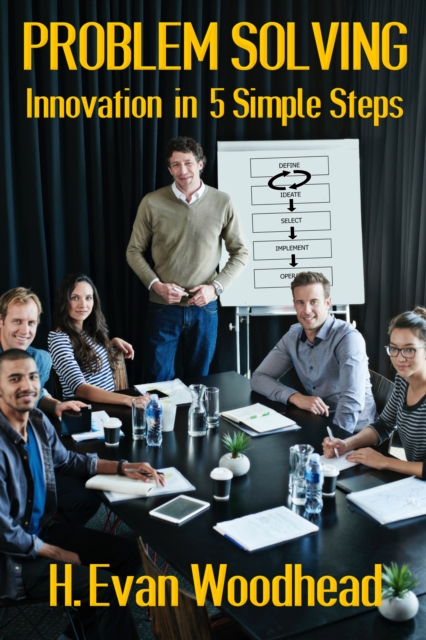 Problem Solving: Innovation in 5 Simple Steps
