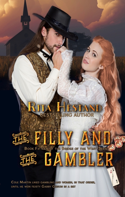 Filly & the Gambler (Book Fifteen of Brides of the West Series)