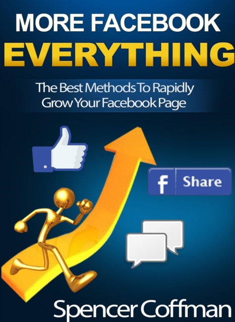 Best Methods To Rapidly Grow Your Facebook Page