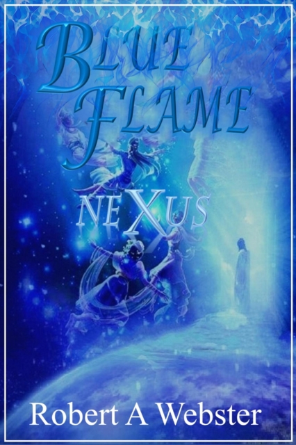 Blue Flame - NEXUS