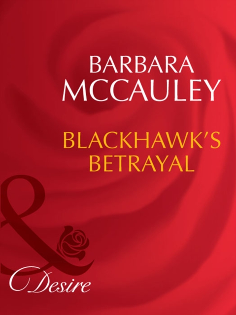 Blackhawk's Betrayal