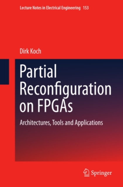 Partial Reconfiguration on FPGAs